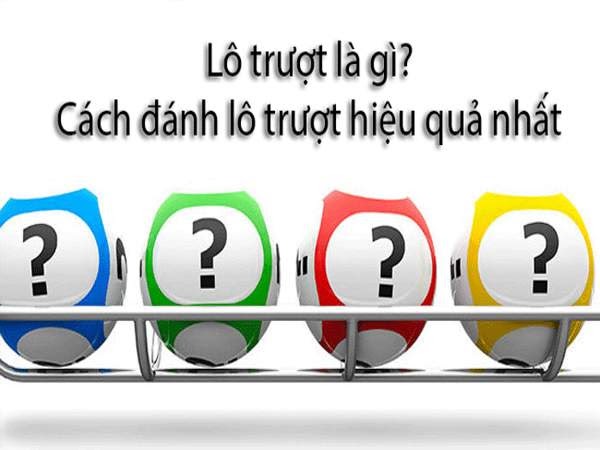 Lô trượt là gì? phương pháp soi cầu lô trượt bất hủ